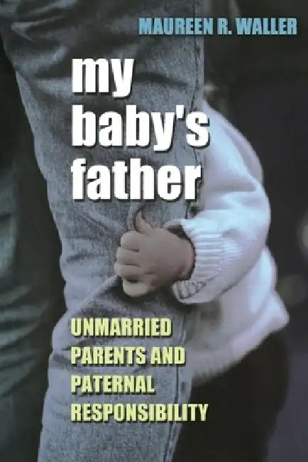 Buy My Baby's Father (English, Maureen R. Waller) — BookShops.in