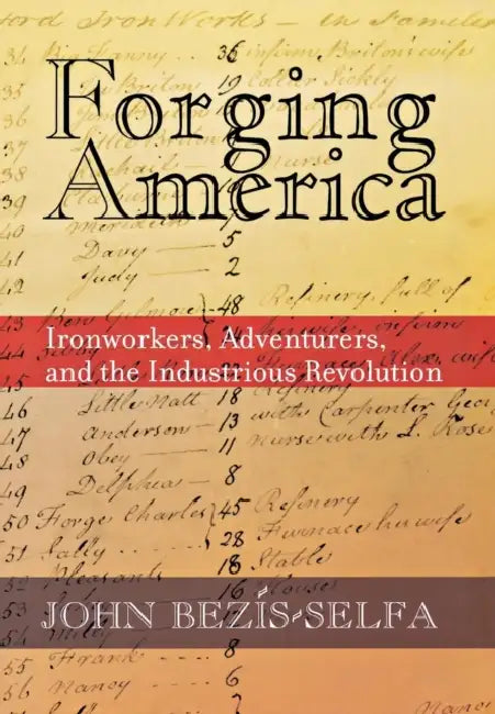 Buy Forging America (English, John Bezis-Selfa) — BookShops.in