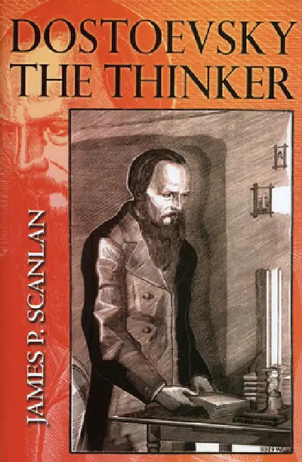 Buy Dostoevsky the Thinker (English, James P. Scanlan) — BookShops.in