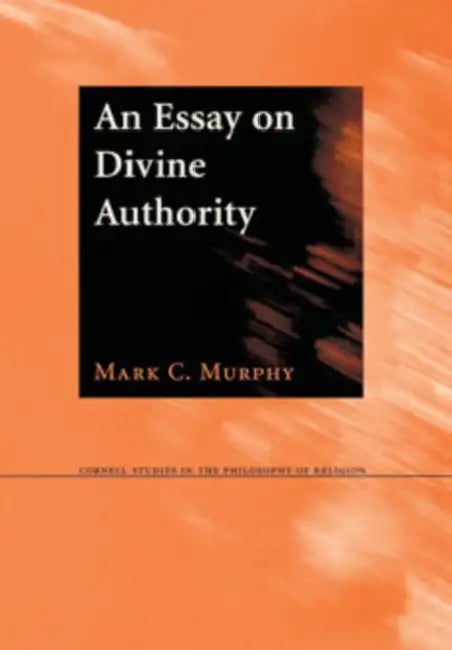 Buy An Essay on Divine Authority (English, Mark C. Murphy) β BookShops.in