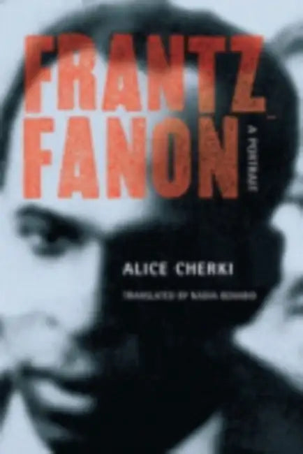 Buy Frantz Fanon (English, Alice Cherki | Nadia Benabid) — BookShops.in