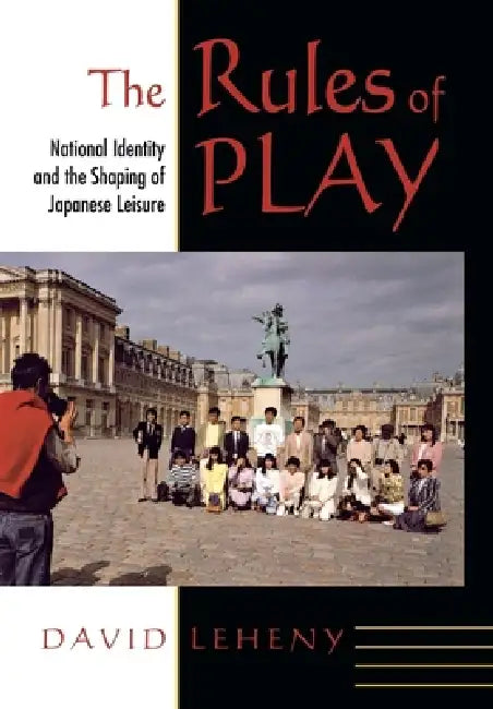 Buy The Rules of Play (English, David Leheny) — BookShops.in