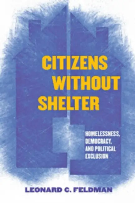Buy Citizens Without Shelter (English, Leonard C. Feldman) — BookShops.in