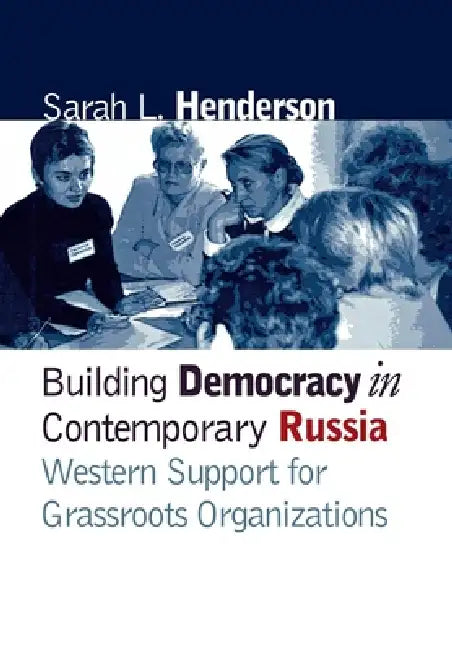 Buy Building Democracy in Contemporary Russia (English, Sarah L. Henderson) — BookShops.in