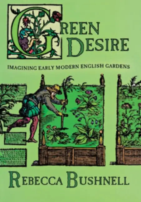Buy Green Desire (English, Rebecca Weld Bushnell) — BookShops.in