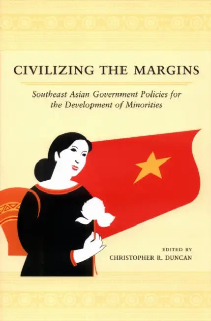 Buy Civilizing the Margins (English, Christopher R. Duncan) β BookShops.in