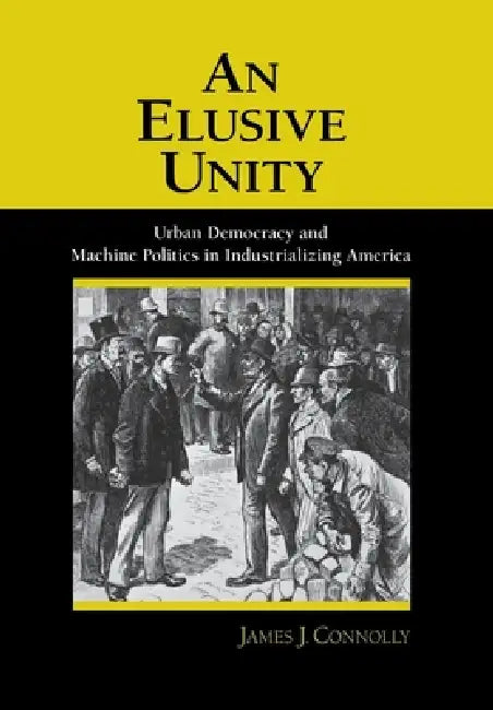 Buy An Elusive Unity (English, James J. Connolly) โ BookShops.in