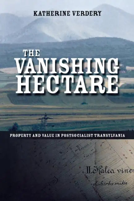 Buy The Vanishing Hectare (English, Katherine Verdery) — BookShops.in