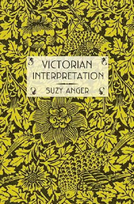 Buy Victorian Interpretation (English, Suzy Anger) β BookShops.in