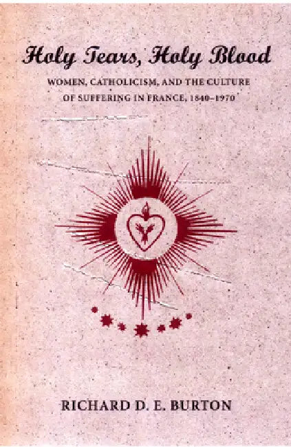 Buy Holy Tears, Holy Blood (English, Richard D. E. Burton) — BookShops.in