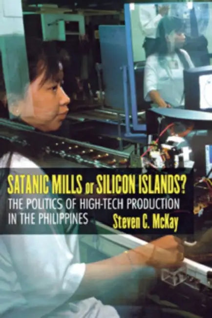 Buy Satanic Mills or Silicon Islands? (English, Steven C. McKay) — BookShops.in