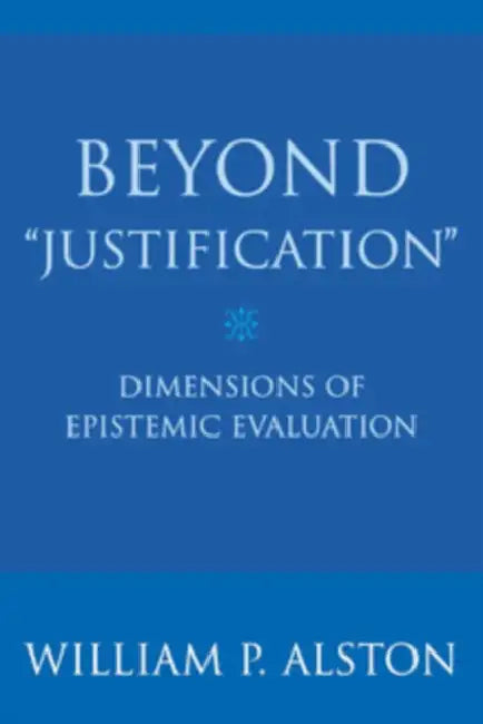 Buy Beyond Justification (English, William P. Alston) — BookShops.in