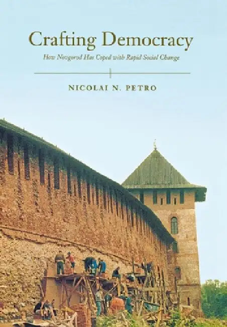 Buy Crafting Democracy (English, Nicolai Petro) — BookShops.in