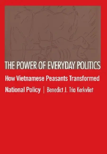 Buy The Power of Everyday Politics (English, Benedict J. Tria Kerkvliet) โ BookShops.in