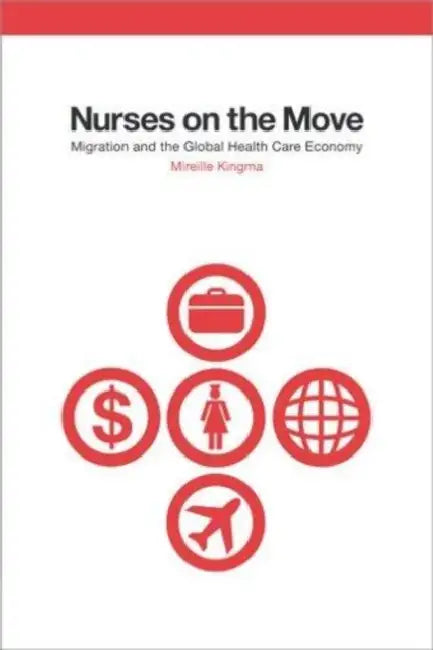 Buy Nurses on the Move (English, Mireille Kingma) — BookShops.in