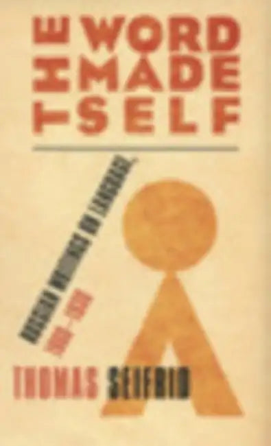 Buy The Word Made Self (English, Thomas J. Seifrid) — BookShops.in