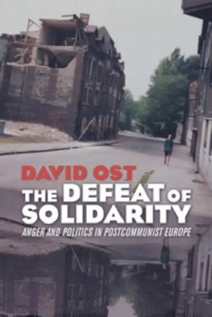 Buy The Defeat of Solidarity (English, David Ost) — BookShops.in