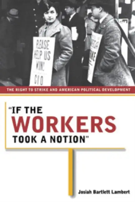 Buy If the Workers Took a Notion (English, Josiah Bartlett Lambert) — BookShops.in