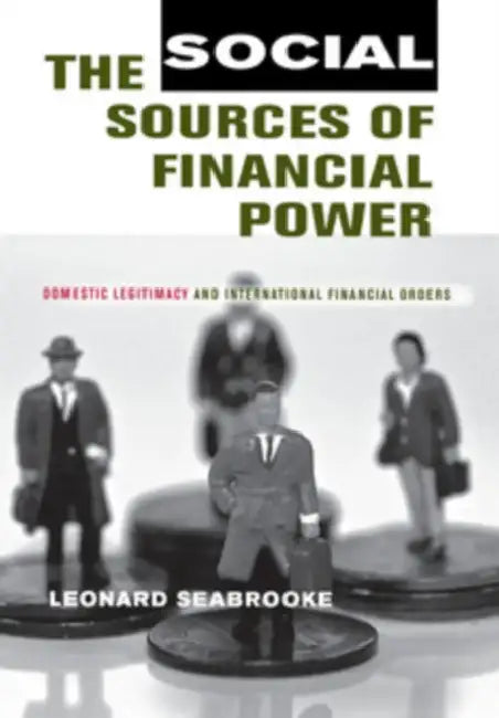 Buy The Social Sources of Financial Power (English, Leonard Seabrooke) — BookShops.in