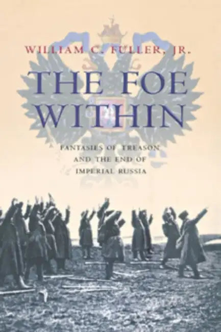 Buy The Foe Within (English, William C. Fuller) — BookShops.in