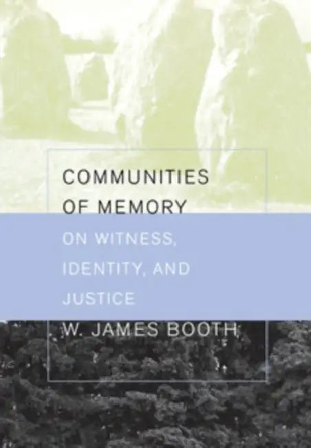 Buy Communities of Memory (English, William James Booth) — BookShops.in