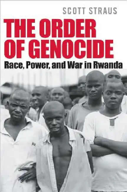 Buy The Order of Genocide (English, Scott Straus) — BookShops.in