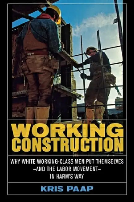 Buy Working Construction (English, Kris Paap) โ BookShops.in