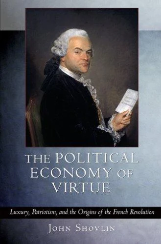 Buy The Political Economy of Virtue (English, John Shovlin) — BookShops.in