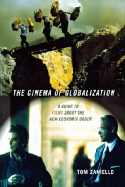 Buy The Cinema of Globalization (English, Tom Zaniello) โ BookShops.in