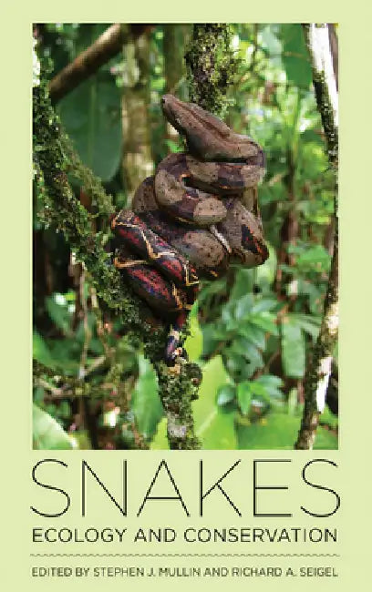 Buy Snakes (English, Stephen J. Mullin | Richard A. Seigel) — BookShops.in