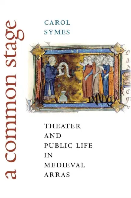 Buy A Common Stage (English, Carol Symes) — BookShops.in