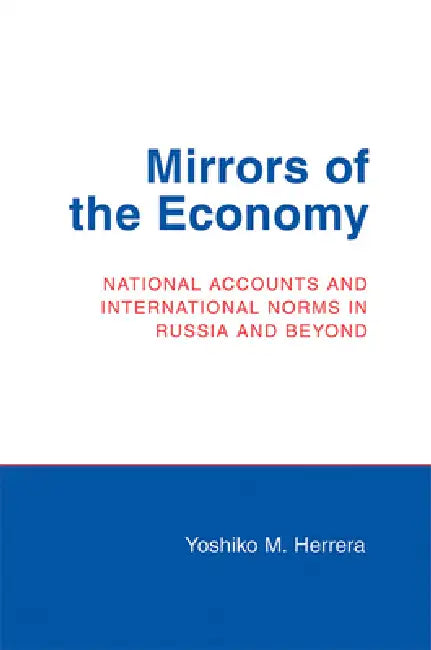 Buy Mirrors of the Economy (English, Yoshiko M. Herrera) — BookShops.in