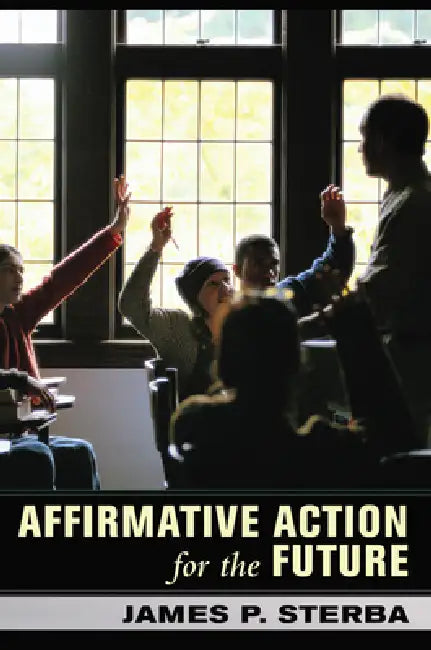 Buy Affirmative Action for the Future (English, James Sterba) — BookShops.in