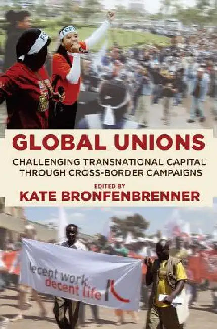 Buy Global Unions (English, Kate Bronfenbrenner) — BookShops.in