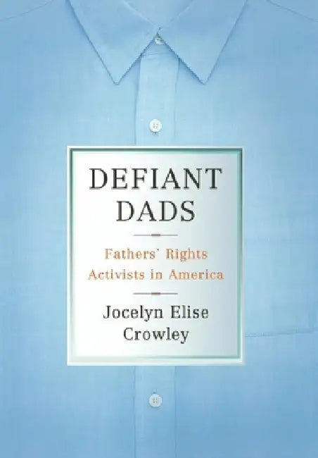 Buy Defiant Dads (English, Jocelyn Elise Crowley) — BookShops.in