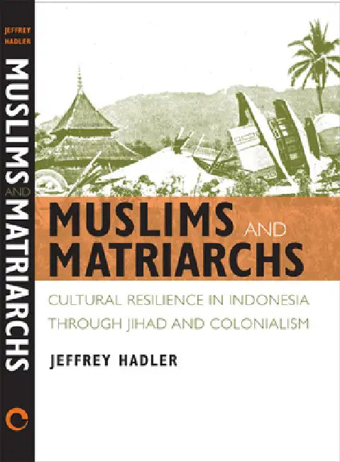 Buy Muslims and Matriarchs (English, Jeffrey Hadler) — BookShops.in