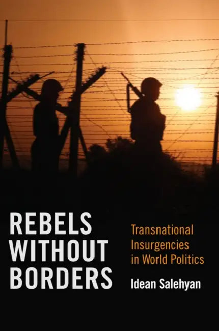 Buy Rebels without Borders (English, Idean Salehyan) — BookShops.in