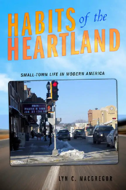 Buy Habits of the Heartland (English, Lyn C. MacGregor) — BookShops.in