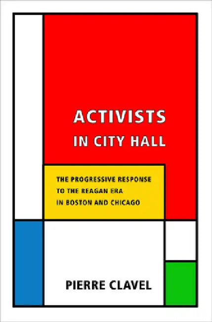 Buy Activists in City Hall (English, Pierre Clavel) — BookShops.in