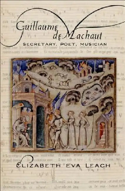 Buy Guillaume de Machaut (English, Elizabeth Eva Leach) — BookShops.in