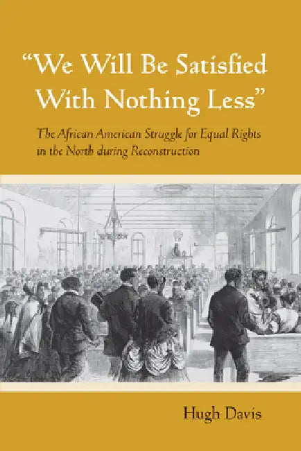 Buy We Will Be Satisfied With Nothing Less (English, Hugh Davis) — BookShops.in