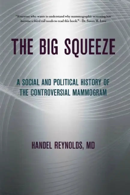 Buy The Big Squeeze (English, Handel E. Reynolds) — BookShops.in