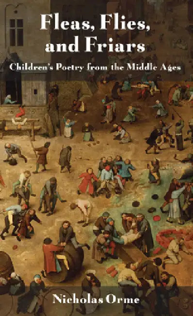 Buy Fleas, Flies, and Friars (English, Nicholas Orme) — BookShops.in