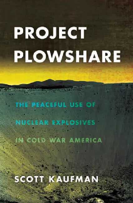 Buy Project Plowshare (English, Scott Kaufman) — BookShops.in