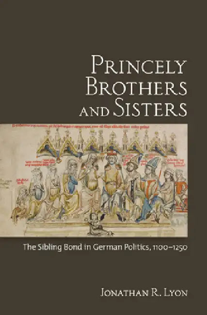 Buy Princely Brothers and Sisters (English, Jonathan R. Lyon) — BookShops.in
