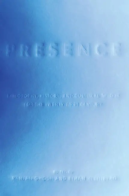 Buy Presence (English, Ranjan Ghosh | Ethan Kleinberg) — BookShops.in