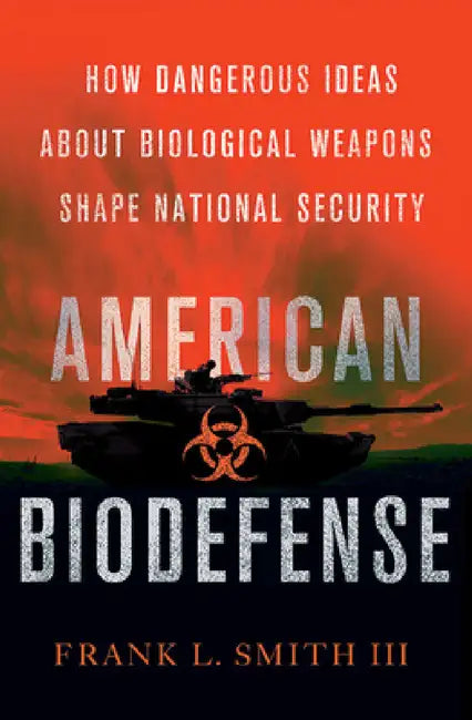 Buy American Biodefense (English, Frank L. Smith) — BookShops.in