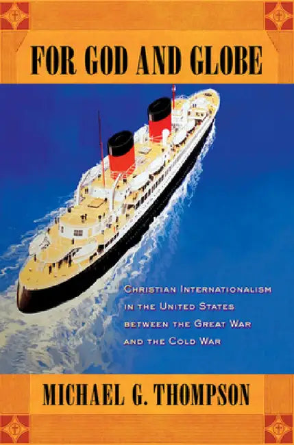Buy For God and Globe (English, Michael G. Thompson) โ BookShops.in