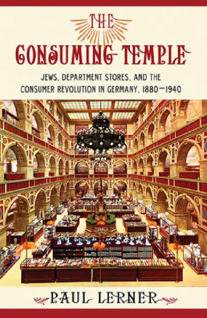 Buy The Consuming Temple (English, Paul Lerner) — BookShops.in