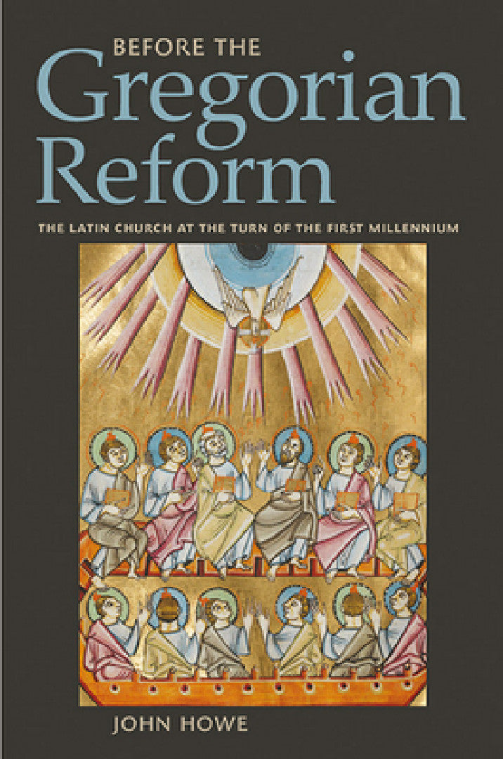 Buy Before the Gregorian Reform (English, John Howe) — BookShops.in